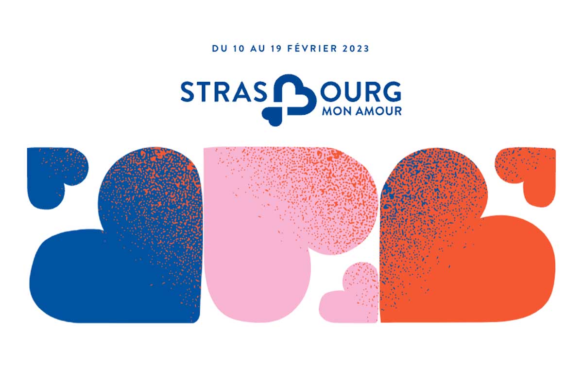 Strasbourg mon amour 2023, du 10 au 19 février.